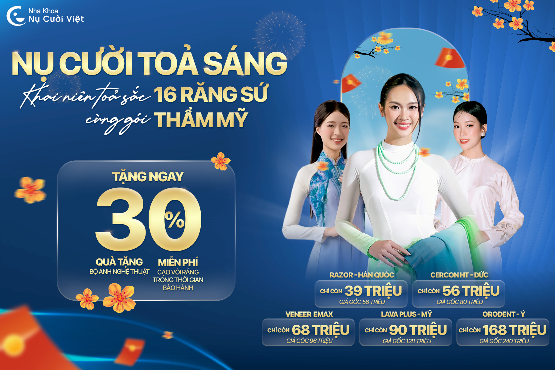 Nụ Cười Việt - NỤ CƯỜI TỎA SÁNG - KHAI NIÊN TOẢ SẮC CÙNG GÓI 16 RĂNG SỨ THẨM MỸ